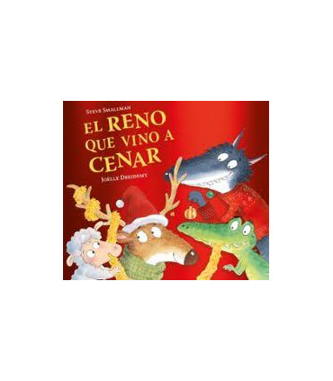 El reno que vino a cenar (La ovejita que vino a cenar)