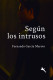 Según los intrusos
