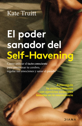 EL PODER SANADOR DEL SELF HAVE