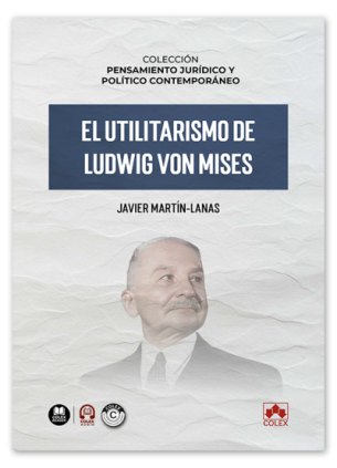 El utilitarismo de Ludwig von Mises