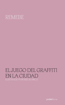 El juego del graffiti en la ciudad
