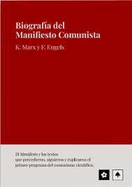 BIOGRAFIA DEL MANIFIESTO COMUNISTA