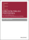 Dirección pública profesional: el pilar normativo de la nueva gobernanza en España
