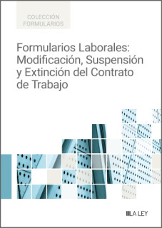 Formularios Laborales: Modificación, Suspensión y Extinción del Contrato de Trabajo