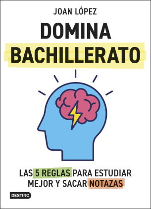 DOMINA BACHILLERATO 5 REGLAS ESTUDIAR