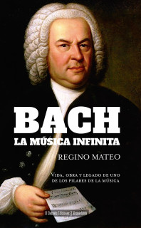BACH LA MUSICA INFINITA