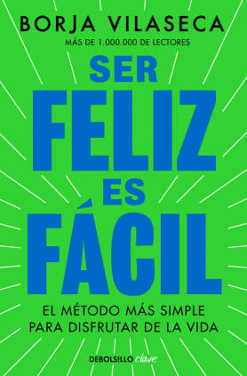 SER FELIZ ES FACIL