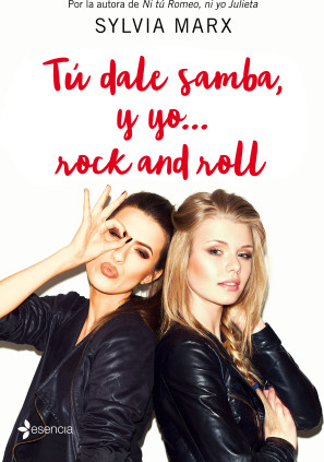 Tú dale samba, y yo... rock and roll