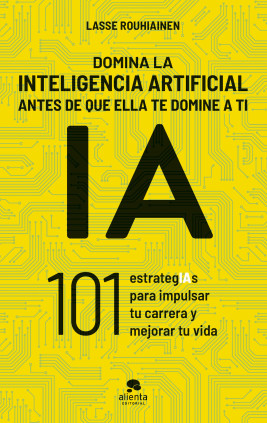 DOMINA LA INTELIGENCIA ARTIFICIAL