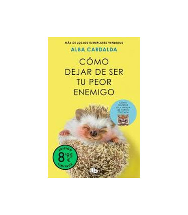 Cómo dejar de ser tu peor enemigo (edición limitada)