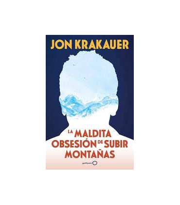 LA MALDITA OBSESION DE SUBIR MONTAÑAS (N