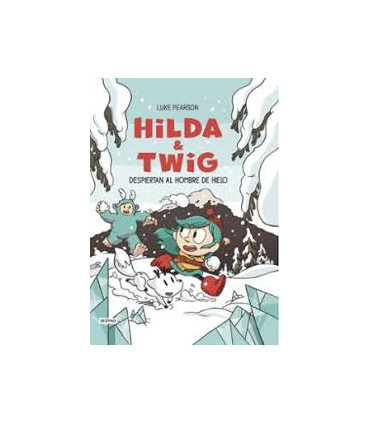 HILDA & TWIG 2. HILDA Y TWIG DESPIERTAN