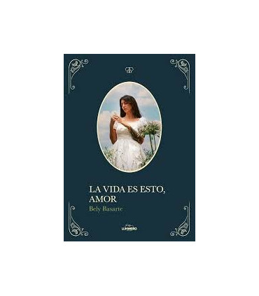 LA VIDA ES ESTO AMOR