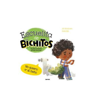 ESCUELITA DE BICHITOS NO QUIERO BAÑO