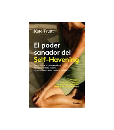 EL PODER SANADOR DEL SELF HAVE