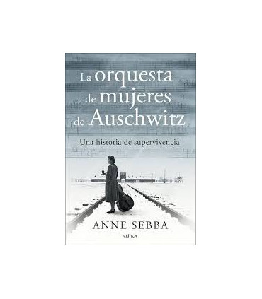 LA ORQUESTA DE MUJERES DE AUSCHWITZ