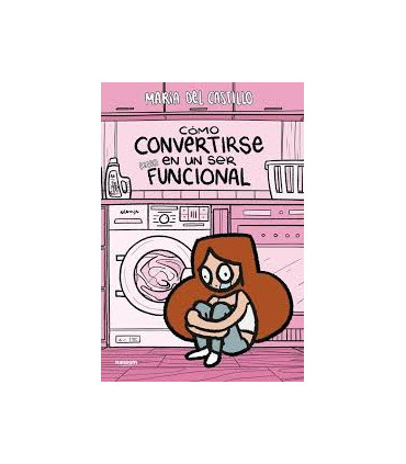 COMO CONVERTIRSE EN UN SER CASI FUNCIONA