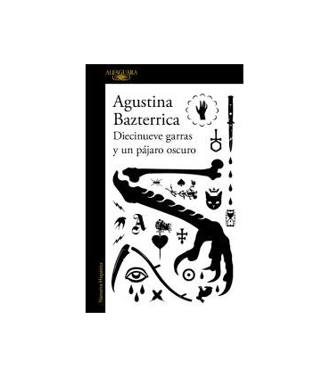 DIECINUEVE GARRAS Y UN PAJARO OSCURO