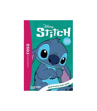 La biblioteca rosa. Stitch 7. ¡Qué huevo más raro!