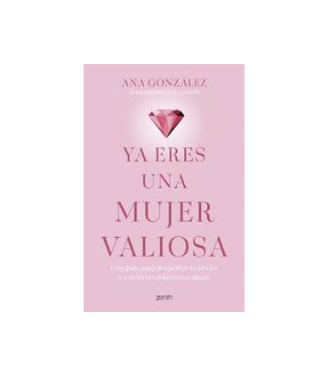 YA ERES UNA MUJER VALIOSA