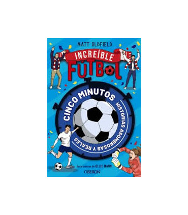 FÚTBOL INCREÍBLE. HISTOR