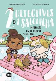 DOS DETECTIVES Y UN SALCHICHA 2 MISTERIO