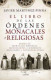 LIBRO DE LAS ORDENES MONACALES Y RELIGIO