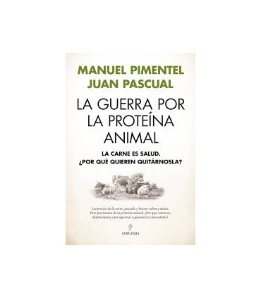 LA GUERRA POR LA PROTEINA ANIMAL