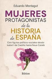 MUJERES PROTAGONISTAS HISTORIA DE ESPAÑA