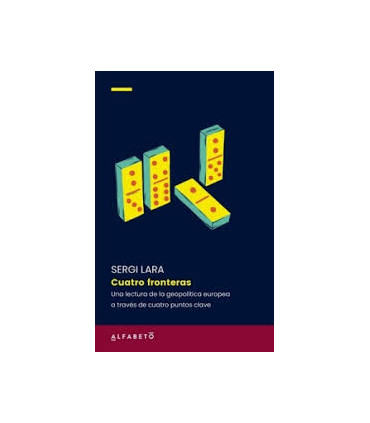 CUATRO FRONTERAS - UNA REINTERPRETACION