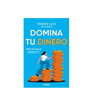 DOMINA TU DINERO ANTES DE QUE TE DOMINE