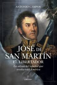 JOSE DE SAN MARTIN EL LIBERADOR