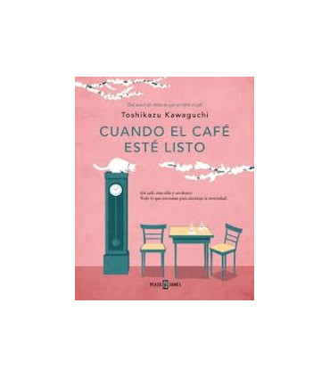 CUANDO EL CAFE ESTE LISTO