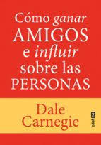 COMO GANAR AMIGOS E INFLUIR SOBRE LAS PE