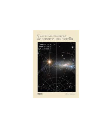 CUARENTA MANERAS DE CONOCER UNA ESTRELLA