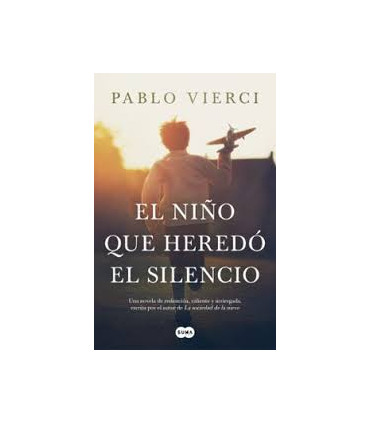 EL NIÑO QUE HEREDO EL SILENCIO