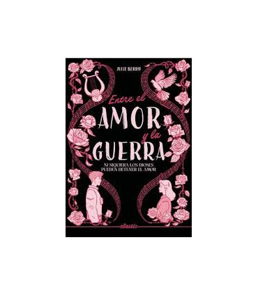 ENTRE EL AMOR Y LA GUERRA