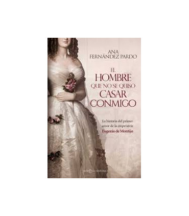 EL HOMBRE QUE NO SE QUISO CASAR CONMIGO