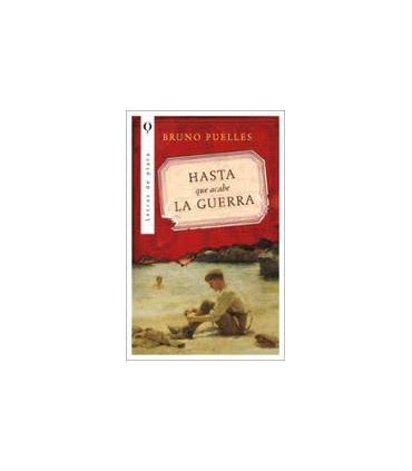 HASTA QUE ACABE LA GUERRA