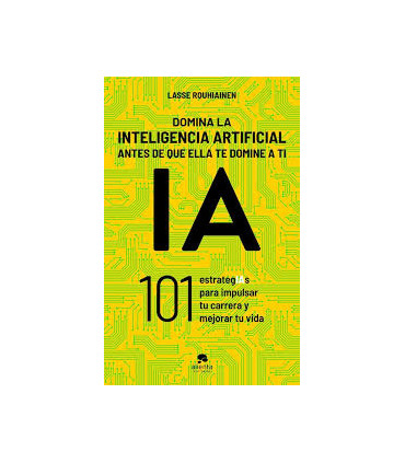 DOMINA LA INTELIGENCIA ARTIFICIAL