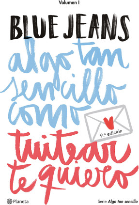 Algo tan sencillo como tuitear te quiero (Serie Algo tan sencillo 1)