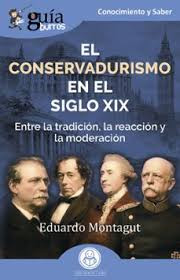EL CONSERVADURISMO EN EL SIGLO XIX