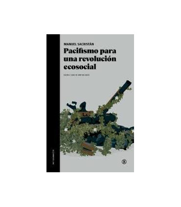PACIFISMO PARA UNA REVOLUCION ECOSOCIAL