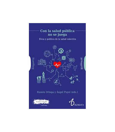 CON LA SALUD PUBLICA NO SE JUEGA