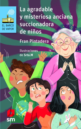 La agradable y misteriosa anciana... succionadora de niños