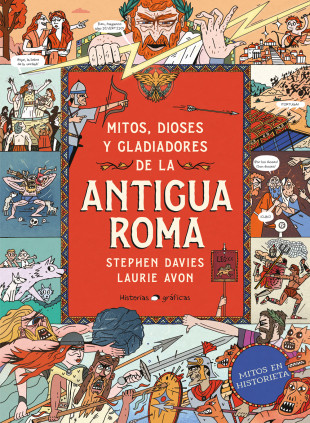 MITOS, DIOSES Y GLADIADORES DE LA ANTIGU