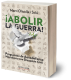 ¡Abolir la guerra!