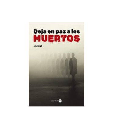 DEJA EN PAZ A LOS MUERTOS