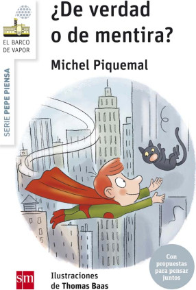 Pepe piensa... ¿de verdad o de mentira?