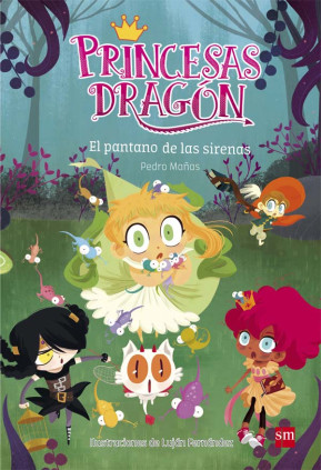 PRINCESAS DRAGON 2 EL PANTANO DE LAS SIR